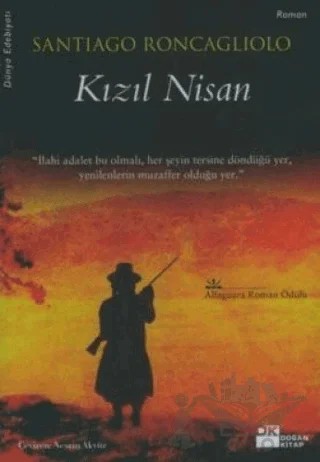 Kızıl Nisan – Santiago Roncagliolo – Doğan Kitap kitap kapağı