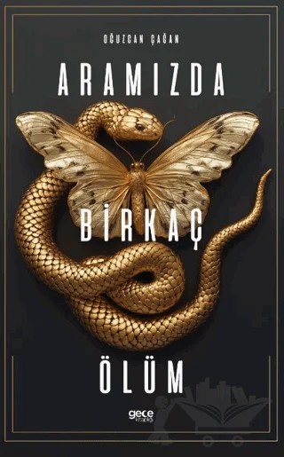 Aramızda Birkaç Ölüm – Oğuzcan Çağan – Gece Kitaplığı kitap kapağı