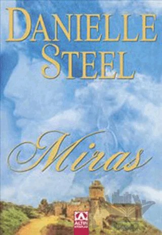 Miras – Danielle Steel – Altın Kitaplar kitap kapağı