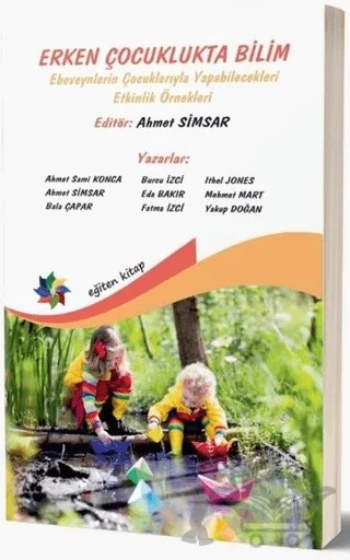 Erken Çocuklukta Bilim – Ahmet Simsar – Eğiten Kitap kitap kapağı
