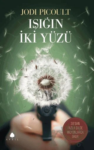 Işığın İki Yüzü – Jodi Picoult – April Yayıncılık kitap kapağı