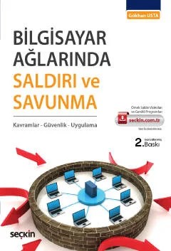 Bilgisayar Ağlarında Saldırı ve Savunma Kavramlar – Güvenlik – Uygulama – Gökhan Usta – Seçkin Yayıncılık kitap kapağı
