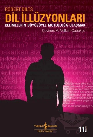 Dil İllüzyonları – Robert Dilts – İş Bankası Kültür Yayınları kitap kapağı