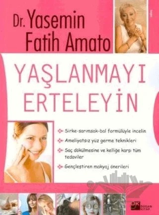 Yaşlanmayı Erteleyin – Yasemin Fatih Amato – Doğan Kitap kitap kapağı