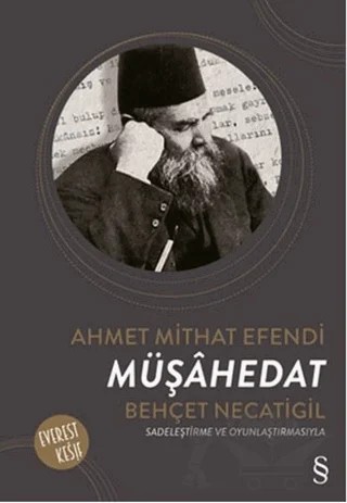 Müşahedat – Ahmet Mithat Efendi, Behçet Necatigil – Everest Yayınları kitap kapağı