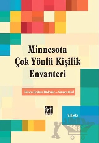 Minnesota - Çok Yönlü Kişilik Envanteri – Birsen Ceyhun Özdemir, Nursen Oral – Gazi Kitabevi kitap kapağı