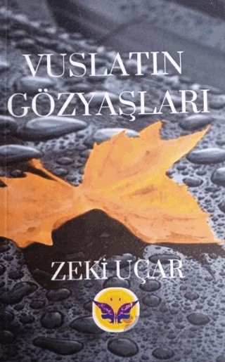 Vuslatın Gözyaşları – Zeki Uçar – Kaside Kitap kitap kapağı
