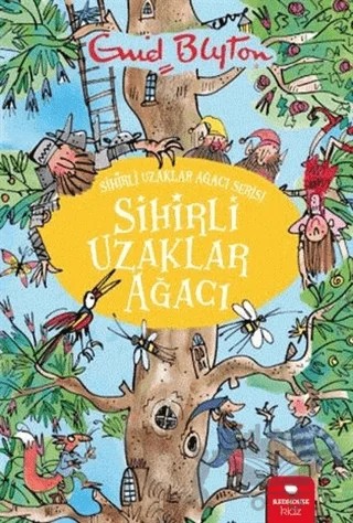 Sihirli Uzaklar Ağacı - Sihirli Uzaklar Ağacı Serisi – Enid Blyton – Redhouse Kidz Yayınları kitap kapağı