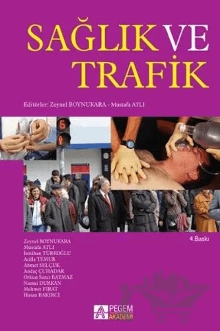 Sağlık ve Trafik – Ahmet Selçuk – Pegem Akademi Yayıncılık kitap kapağı