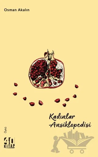 Kadınlar Ansiklopedisi – Osman Akalın – 40 Kitap kitap kapağı