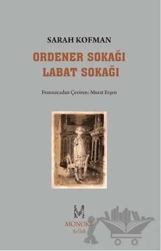 Ordener Sokağı Labat Sokağı – Sarah Kofman – MonoKL Yayınları kitap kapağı