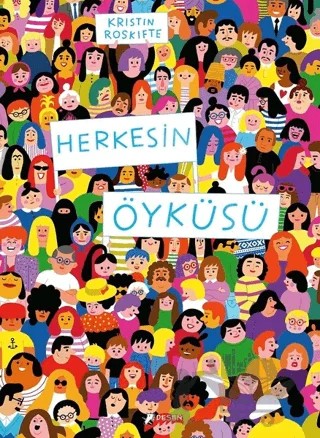 Herkesin Öyküsü – Kristin Roskifte – Desen Yayınları kitap kapağı