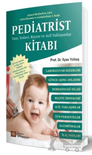 Pediatrist Tanı, Tedavi, Reçete ve Acil Yaklaşımlar Kitabı – İlyas Yolbaş – İstanbul Tıp Kitabevi kitap kapağı