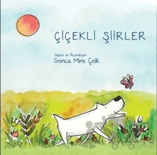 Çiçekli Şiirler – Gonca Mine Çelik – MEAV Yayıncılık kitap kapağı