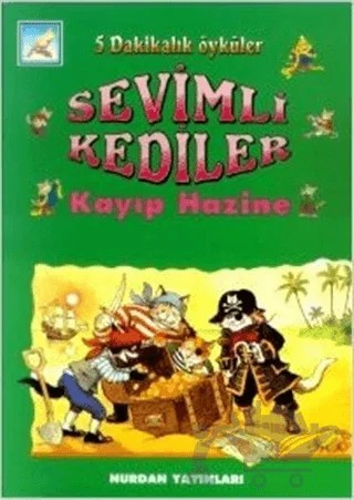 Sevimli Kediler - Kayıp Hazine - 5 Dakikalık Öyküler – Mehmet Harmancı – Nurdan Yayınları kitap kapağı