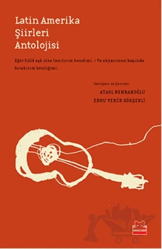 Latin Amerika Şiirleri Antolojisi – Derleme – Kırmızı Kedi Yayınevi kitap kapağı