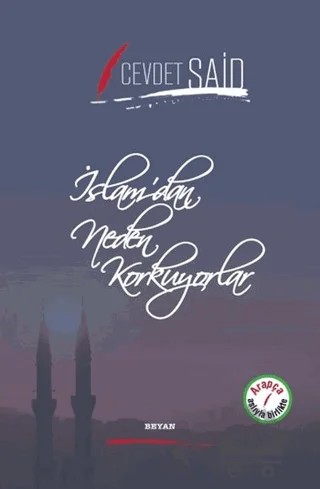 İslam'dan Neden Korkuyorlar – Cevdet Said – Beyan Yayınları kitap kapağı