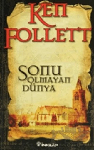 Sonu Olmayan Dünya – Ken Follett – İnkılap Kitabevi kitap kapağı