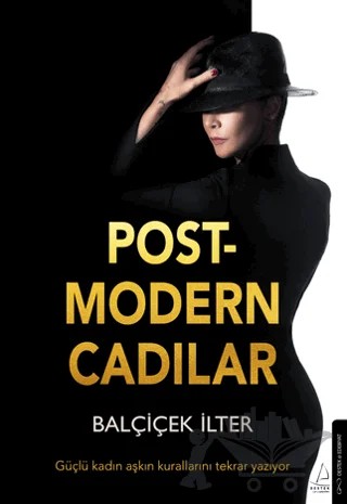 Postmodern Cadılar – Balçiçek İlter – Destek Yayınları kitap kapağı