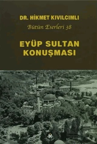 Eyüp Sultan Konuşması – Hikmet Kıvılcımlı – Sosyal İnsan Yayınları kitap kapağı