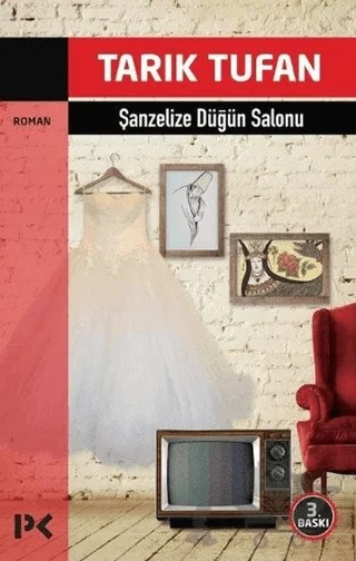 Şanzelize Düğün Salonu – Tarık Tufan – Profil Kitap kitap kapağı