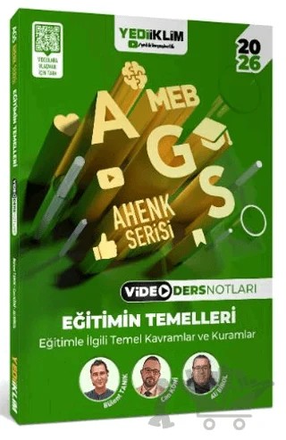 2026 MEB AGS Ahenk Serisi Eğitimin Temelleri Eğitimle İlgili Temel Kavramlar ve Kuramlar Video Ders Notları – Ali Birol, Bülent Tanık, Can Köni – Yediiklim Yayınları kitap kapağı