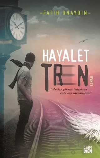Hayalet Tren – Fatih Onaydın – Carpe Diem Kitapları kitap kapağı