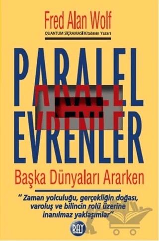 Paralel Evrenler – Fred Alan Wolf – Ray Yayıncılık kitap kapağı
