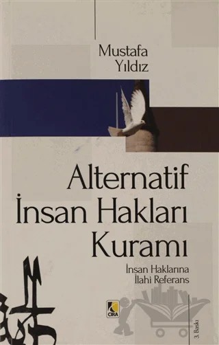 Alternatif İnsan Hakları Kuramı – Mustafa Yıldız – Çıra Yayınları kitap kapağı
