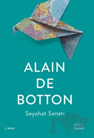 Seyahat Sanatı – Alain de Botton – Everest Yayınları kitap kapağı