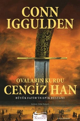 Ovaların Kurdu Cengiz Han – Conn Iggulden – Koridor Yayıncılık kitap kapağı