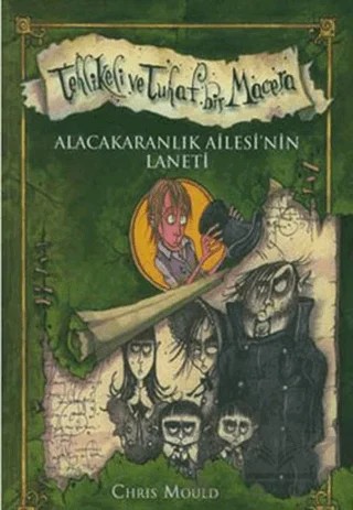 Alacakaranlık Ailesi’nin Laneti - Tehlikeli Tuhaf Bir Macera – Chris Mould – Doğan Egmont Yayıncılık kitap kapağı