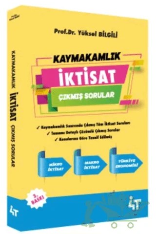 Kaymakamlık İktisat Çıkmış Sorular – Yüksel Bilgili – 4T Yayınları kitap kapağı