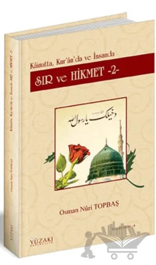 Kainatta, Kur'an'da ve İnsanda Sır ve Hikmet 2 – Osman Nuri Topbaş – Yüzakı Yayıncılık kitap kapağı