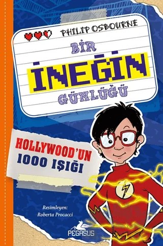 Bir İneğin Günlüğü - Hollywood'un 1000 Işığı – Philip Osbourne – Pegasus Çocuk Yayınları kitap kapağı