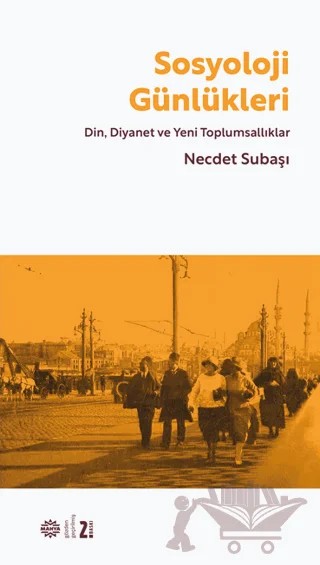Sosyoloji Günlükleri – Necdet Subaşı – Mahya Yayınları kitap kapağı