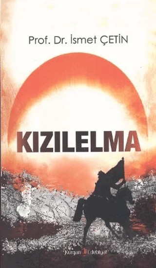 Kızılelma – İsmet Çetin – Kurgan Edebiyat kitap kapağı