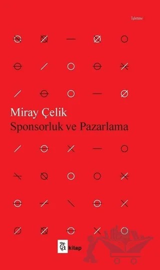 Sponsorluk ve Pazarlama – Miray Çelik – A Kitap kitap kapağı