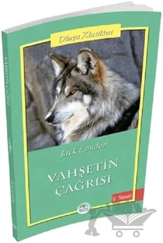 Vahşetin Çağrısı – Jack London – Maviçatı Yayınları kitap kapağı