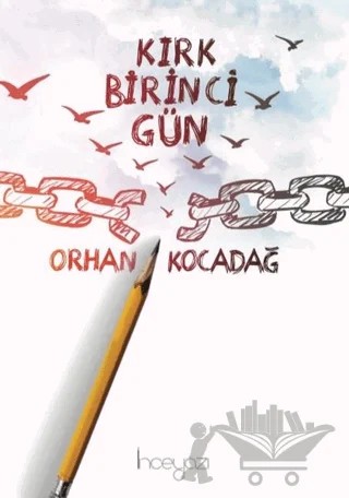 Kırk Birinci Gün – Orhan Kocadağ – İnceyazı Yayınları kitap kapağı
