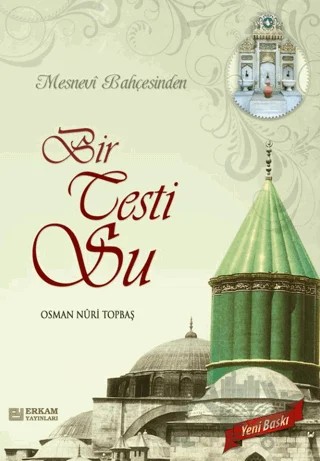 Bir Testi Su – Osman Nuri Topbaş – Erkam Yayınları kitap kapağı