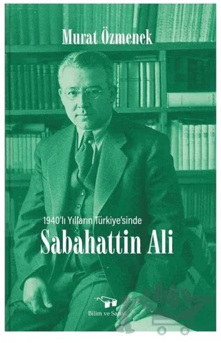 Sabahattin Ali – Murat Özmenek – Bilim ve Sanat Yayınları kitap kapağı