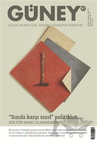 Güney Üç Aylık Kültür Sanat Edebiyat Dergisi Sayı: 97 Temmuz Ağustos Eylül 2021 – Güney Dergisi kitap kapağı