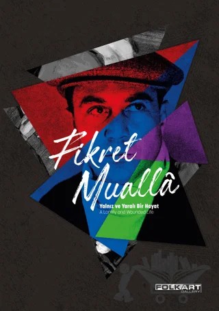 Fikret Mualla – Doğan Hızlan, Evrim Altuğ, Hıfzı Topuz, Namık Kemal Yolga, Safder Tarim, Youki Desnos – Folkart Gallery Yayınları kitap kapağı