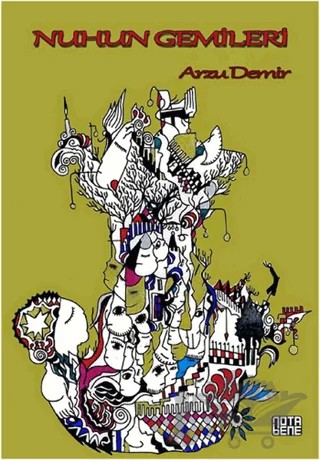 Nuhun Gemileri – Arzu Demir – Nota Bene Yayınları kitap kapağı