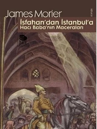 İsfahan'dan İstanbul'a Hacı Baba'nın Maceraları – James Morier – İmge Kitabevi Yayınları kitap kapağı