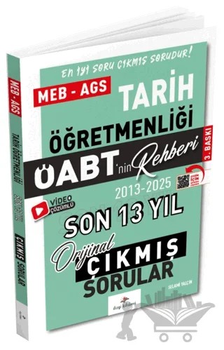 2026 MEB AGS ÖABT Tarih Öabt'nin Rehberi Konularına Göre Tasnif Edilmiş Son 13 Yıl Orijinal Video Çözümlü Çıkmış Sınav Soruları – Selami Yalçın – Dizgi Kitap kitap kapağı
