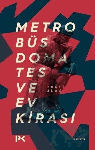 Metrobüs Domates ve Ev Kirası – Raşit Ulaş – Profil Kitap kitap kapağı