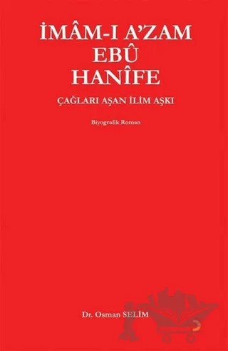 İmam-ı A'zam Ebu Hanife – Osman Selim – Cinius Yayınları kitap kapağı