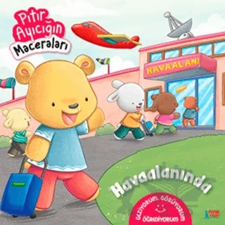 Havaalanında - Pıtır Ayıcığın Maceraları – Fatma Hazan Türkkol – Minik Ada kitap kapağı